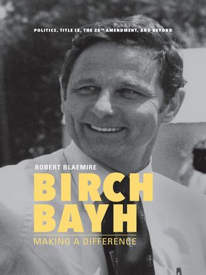 cover image of Birch Bayh